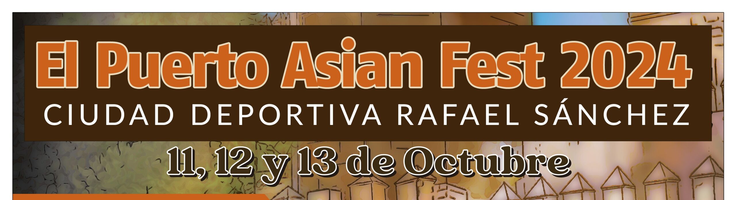 El Puerto Asian Fest 2024 | El Puerto de Santa María, del 11 a13 de Octubre